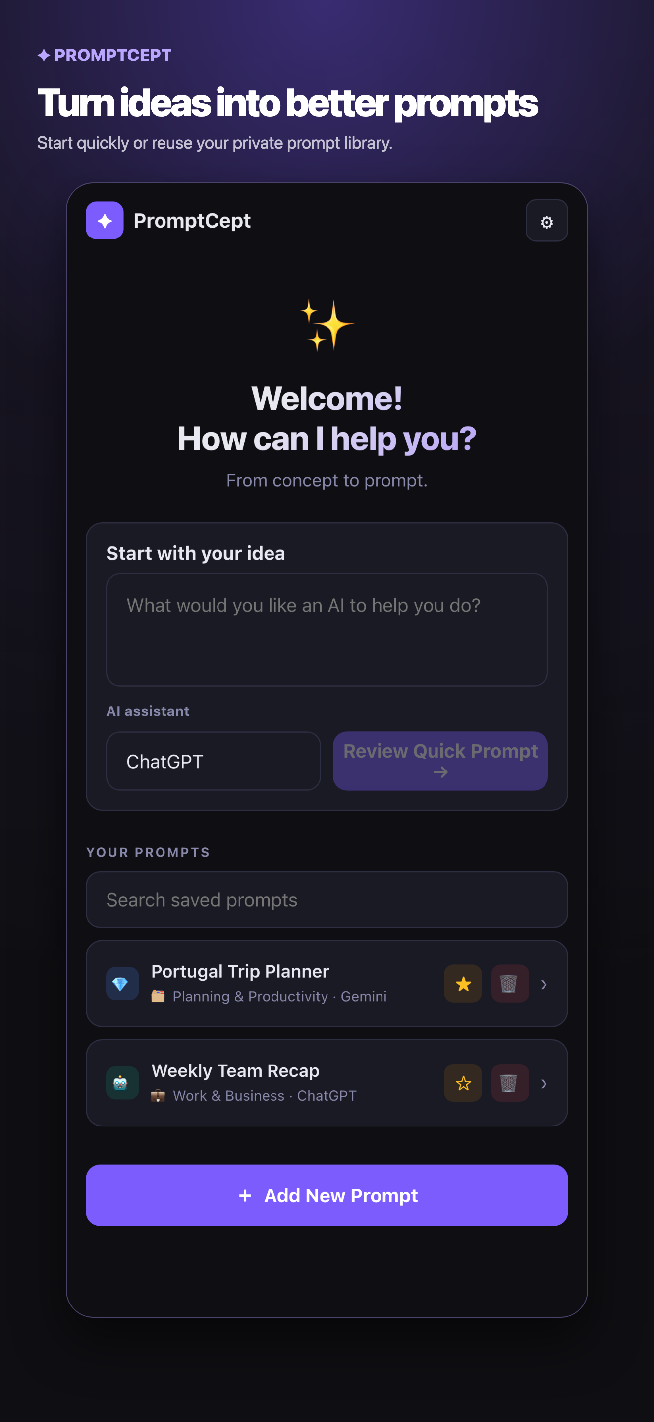 PromptCept home screen showing Quick Start and a private saved-prompt library